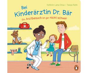 Tessa Rath Kath Bei Kinderärztin Dr. Bär, - Ein Arztbesuch ist gar ni (Hardback)