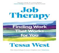 Tessa West Job Therapy Paperback Book Tessa West Multicolor