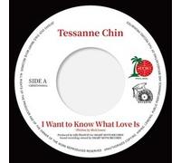 Tessanne Chin & Jordaine Bailey - I Want To Know What Love Is/I Am [7" VINYL]