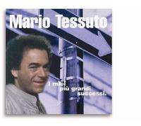 Tessuto Mario - I Miei Piu'grandi Successi