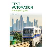Test Automation: A manager's guide