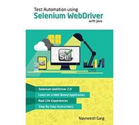 Test Automation using Selenium WebDriver with Java: Step by Step Guide