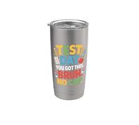 Test Day 67 Educator Teaching Student School Test Day Stainless Steel Insulated Tumbler