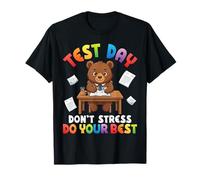 Test Day Don't Stress Do Your Best Cute Bear Student Success T-Shirt