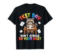 Test Day Don't Stress Do Your Best Raccoon Student Success T-Shirt