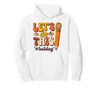 Test Day Lets Do This Pencil State Testing Day Pullover Hoodie