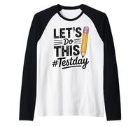 Test Day Lets Do This Pencil State Testing Teacher Raglan Baseball Tee