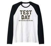 Test Day May the Skills Be with You Testing Day Raglan Baseball Tee