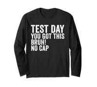 Test Day You Got This Bruh No Cap Retro Teacher Test Day Long Sleeve T-Shirt