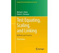 Test Equating, Scaling, and Linking – Methods & Practices