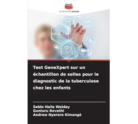 Test GeneXpert sur un échantillon de selles pour le diagnostic de la tuberculose chez les enfants