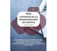 Test Letrados de la Administración de Justicia. Acceso libre. Vol. 1.: Más de 3.500 preguntas de exámenes oficiales. Ordenadas por materias y textos ... publicada en el BOE el 28 de febrero de 2026.