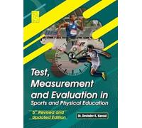 Test, Measurement and Evaluation in Sports and Physical Education (5th New and Revised Edition)