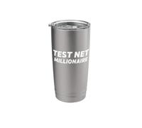 Test Net Millionaire Funny Crypto Blockchain Test Net Coins Stainless Steel Insulated Tumbler