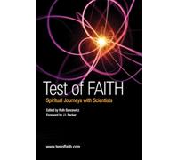 Test of Faith: Spiritual Journeys with Scientists