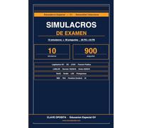 Test Oposición Educador Especial GV - Simulacros de Examen: 10 simulacros completos · 90 preguntas cada uno · 36 PG + 54 PE (Clave Oposita · Educación Especial GV)