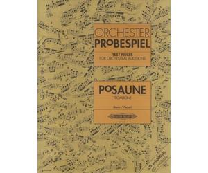 Test Pieces for Orchestral Auditions - Trombone: Audition Excerpts from the Concert and Operatic Repertoire (Edition Peters)