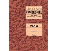 Test Pieces for Orchestral Auditions Viola viola (difficult) Excerpts from the O