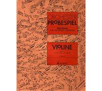 Test Pieces for Orchestral Auditions Violin, Vol. 2: Excerpts from the Operatic and Concert Repertoire