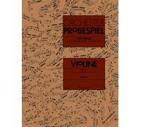 Test Pieces for Orchestral Auditions Violin, Vol. 2: Excerpts from the Operatic and Concert Repertoire