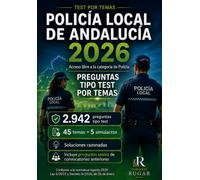 Test por temas Policía Local de Andalucía 2026: Banco de preguntas tipo test conforme al programa oficial · 45 temas · Acceso libre · Decreto 8/2026 (Colección Policía Local Andalucía 2026)