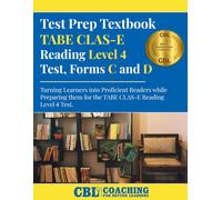 Test Prep Textbook TABE CLAS-E Reading Level 4 Test, Forms C and D