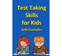 Test Taking Skills for Kids with Examples (Life Guide for Kids)