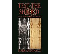 Test the Shroud: At the Atomic and Molecular Levels