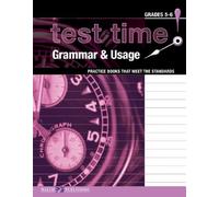 Test Time! Practice Books That Meet The Standards: Grammar & Usage (Test Time! Practice Books That Meet the Standards English Series SER)