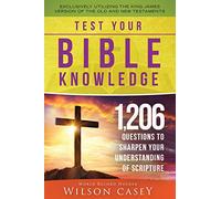 Test Your Bible Knowledge: 1,206 Questions to Sharpen Your Understanding of Scripture