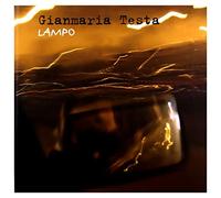 Testa Gianmaria - Lampo
