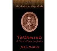 Testament: A Priest's Dying Confession (The Godless Heritage Series)