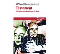 Testament Entr Avec Rou: Entretiens avec Dominique de Roux: A32931 (Folio Essais)