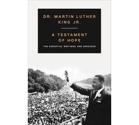Testament of Hope: The Essential Writings and Speeches