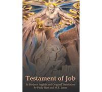 Testament of Job: In Modern English And Original Translation: 2 (Ancient Translations)