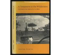 Testament to the Wilderness: Ten Essays on an Address (Psychology)