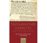 [(Testamentary Capacity: Law, Practice, and Medicine)] [Author: Martyn Frost] published on (May, 2015)