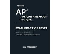 Testaura AP® African American Studies Exam Practice Tests.: Over 2000 practice questions with answers and detailed explanations.