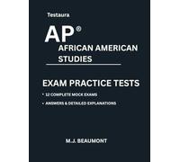 Testaura AP® African American Studies Exam Practice Tests.: Over 2000 practice questions with answers and detailed explanations.