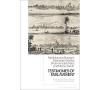 Testimonies of Enslavement: Sources on Slavery from the Indian Ocean World