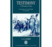Testimony: A Philosophical Study