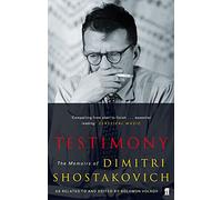 Testimony: The Memoirs of Dmitri Shostakovich as related to and edited by Solomon Volkov (Main)