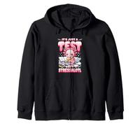 Testing Day Axolotl Its Just A Test Dont Stress Stressalotl Zip Hoodie