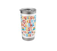 Testing Day Teacher Confidence is Key Test Day Teacher Stainless Steel Insulated Tumbler