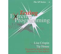 Testing Extreme Programming (XP Series)