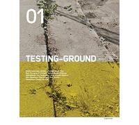 Testing-Ground: Journal of Landscape, Cities and Territories: Issue 01