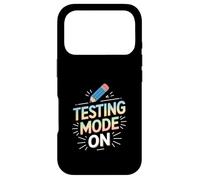 Testing Mode ON Funny Saying Pencil Graphic Case for iPhone 17 Pro