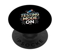 Testing Mode ON Funny Saying Pencil Graphic PopSockets Adhesive PopGrip