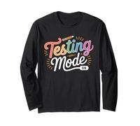 Testing Mode On Motivational Student Exam Study Focus Long Sleeve T-Shirt