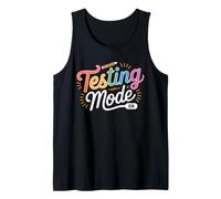 Testing Mode On Motivational Student Exam Study Focus Tank Top